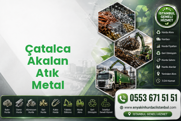 Çatalca Akalan Atık Metal