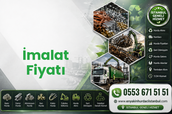 İmalat Fiyatı