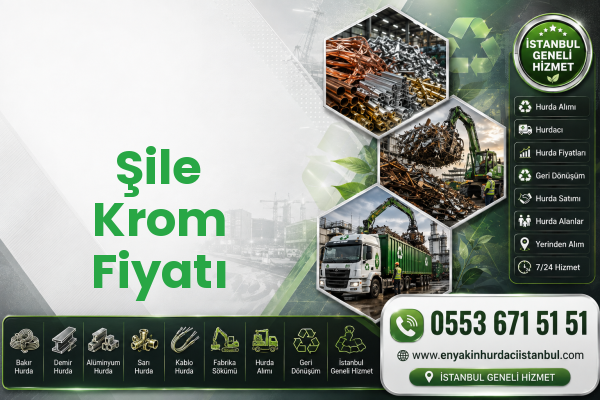 Şile Krom Fiyatı