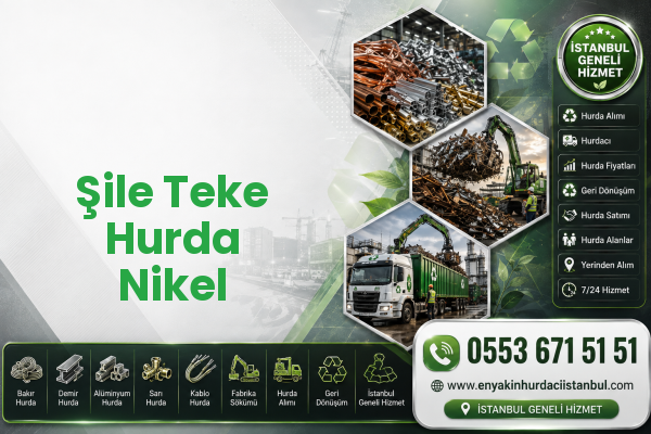 Şile Teke Hurda Nikel