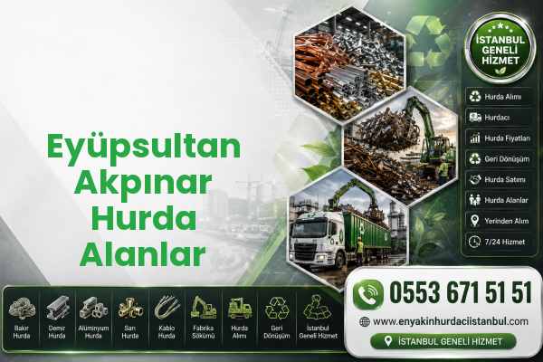 Eyüpsultan Akpınar Hurda Alanlar
