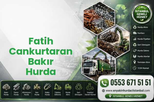 Fatih Cankurtaran Bakır Hurda