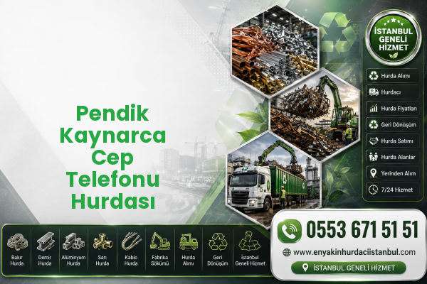 Pendik Kaynarca Cep Telefonu Hurdası