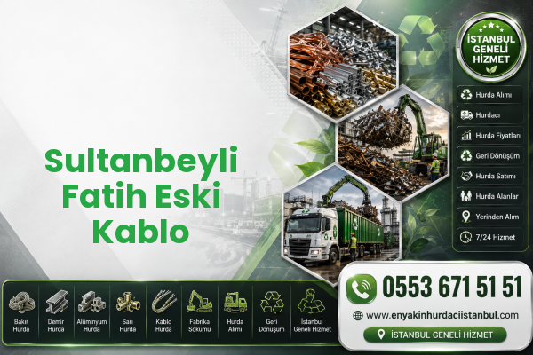 Sultanbeyli Fatih Eski Kablo